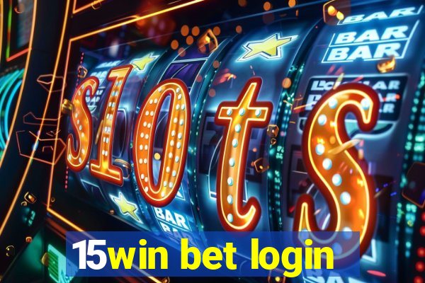 15win bet login